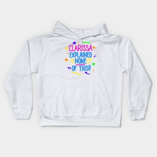 Thanks, Clarissa! Kids Hoodie